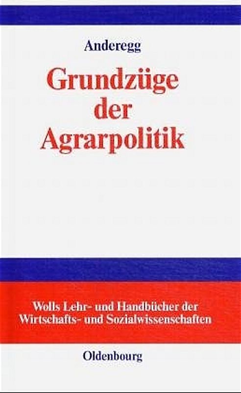 Grundzüge der Agrarpolitik