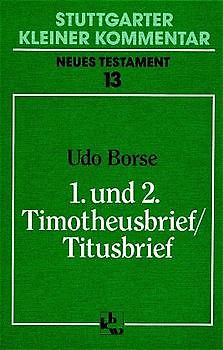 1. und 2. Timotheusbrief /Titusbrief