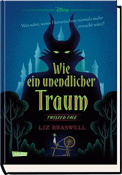 Disney. Twisted Tales: Wie ein unendlicher Traum (Dornröschen)