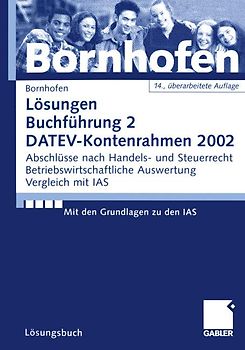 Lösungen Buchführung 2 DATEV-Kontenrahmen 2002