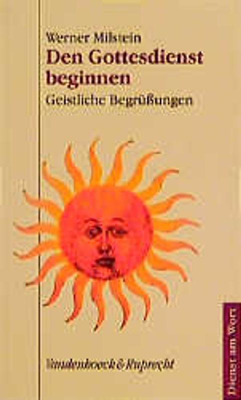 Den Gottesdienst beginnen. Geistliche Begrüssungen