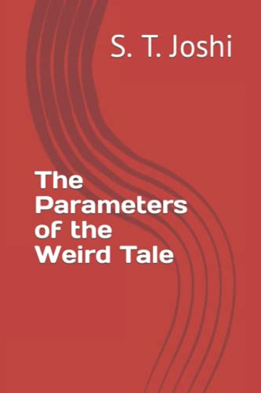 The Parameters of the Weird Tale
