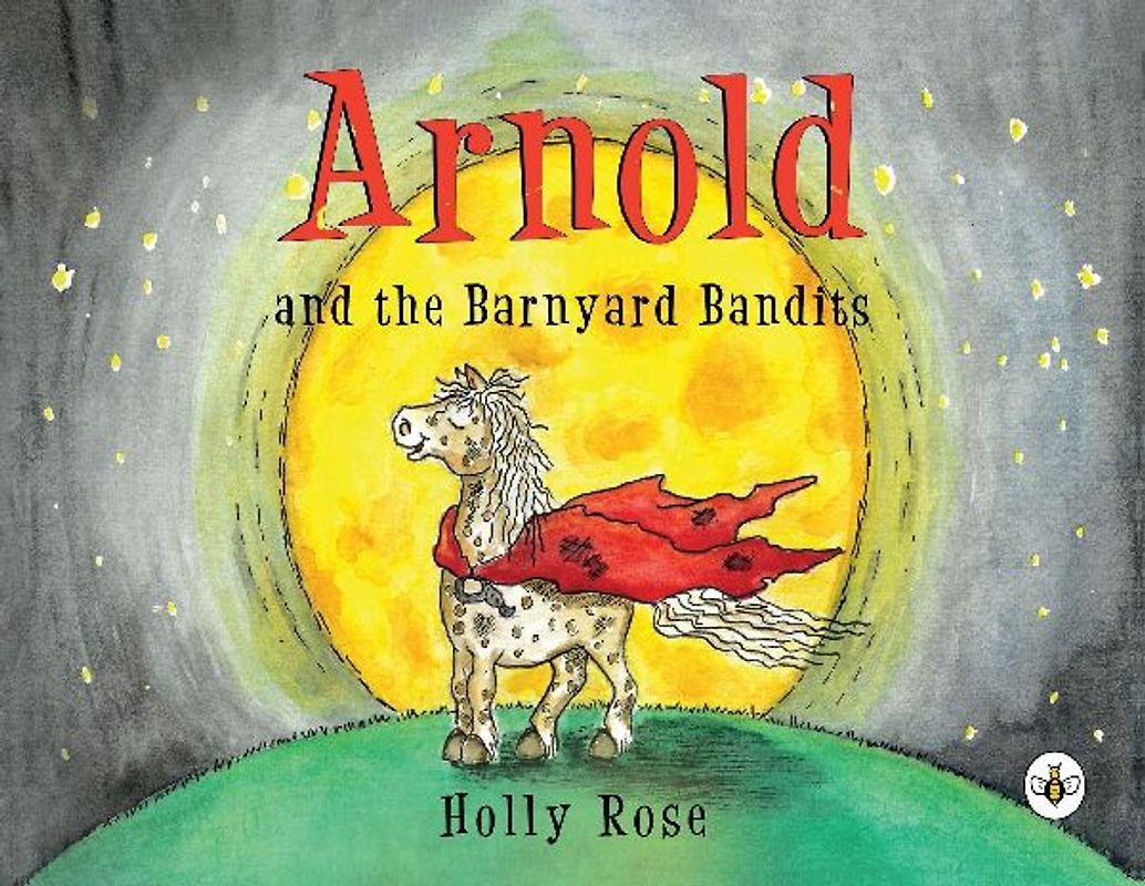 Arnold and the Barnyard Bandits