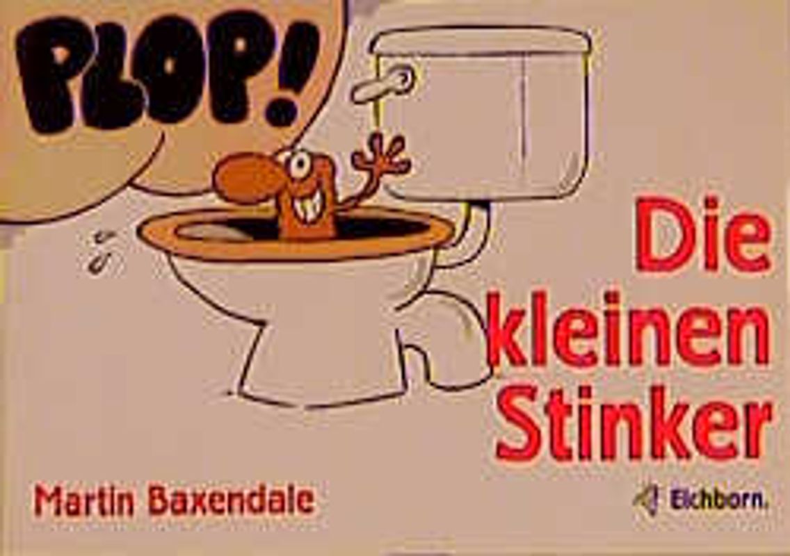 Die kleinen Stinker