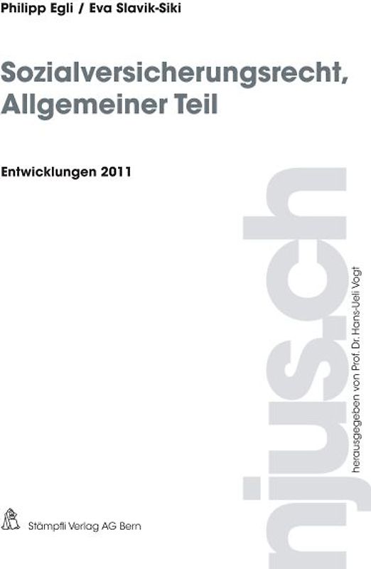 Sozialversicherungsrecht, Allgemeiner Teil, Entwicklungen 2011