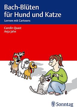 Bach-Blüten für Hund und Katze. Lernen mit Cartoons