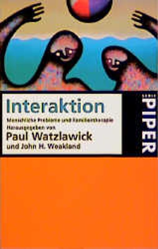 Interaktion. Menschliche Probleme und Familientherapie