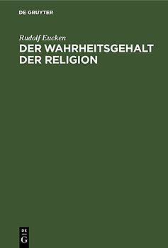 Der Wahrheitsgehalt der Religion
