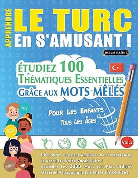 APPRENDRE LE TURC EN S'AMUSANT - POUR LES ENFANTS