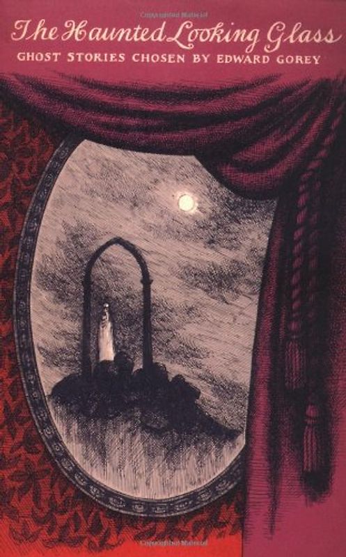 The Haunted Looking Glass (New York Review Books Classics) - Gorey, Edward