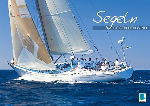 Segeln: Gegen den Wind (Tischaufsteller DIN A5 quer)