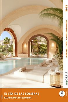 El Spa de las Sombras - Spanische Krimi-Lektüre B1-B2 (+ Audio-Online)