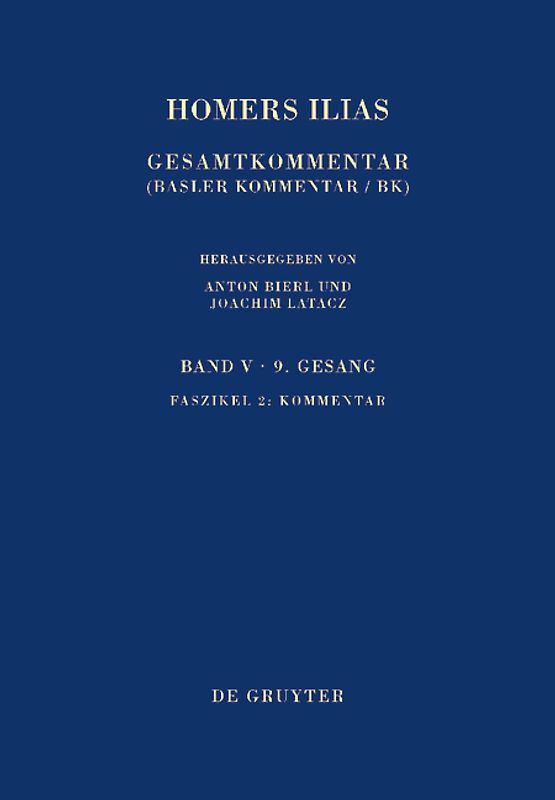 Homerus: Homers Ilias. Neunter Gesang / Kommentar