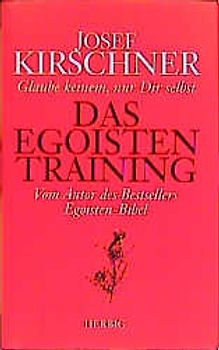 Das Egoistentraining