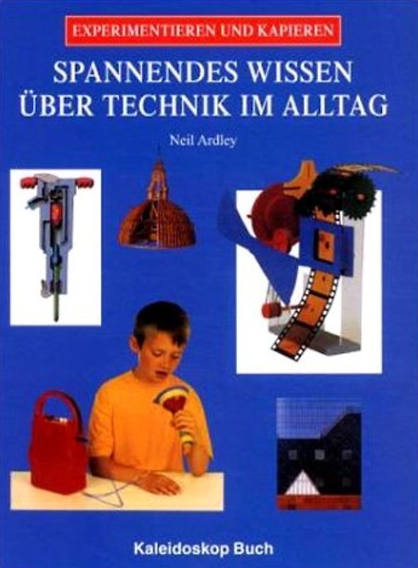 Spannendes Wissen über Technik im Alltag