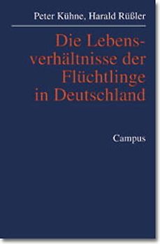 Die Lebensverhältnisse der Flüchtlinge in Deutschland