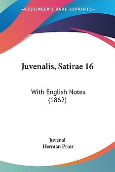 Juvenalis, Satirae 16