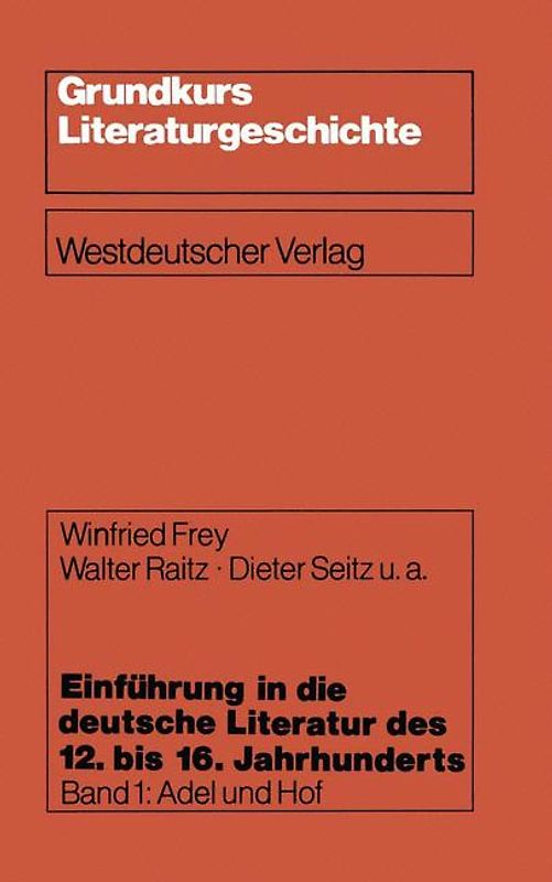 Einführung in die deutsche Literatur des 12. bis 16. Jahrhunderts