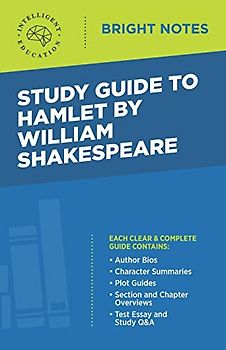 Study Guide to Hamlet by William Shakespeare (Bright Notes)