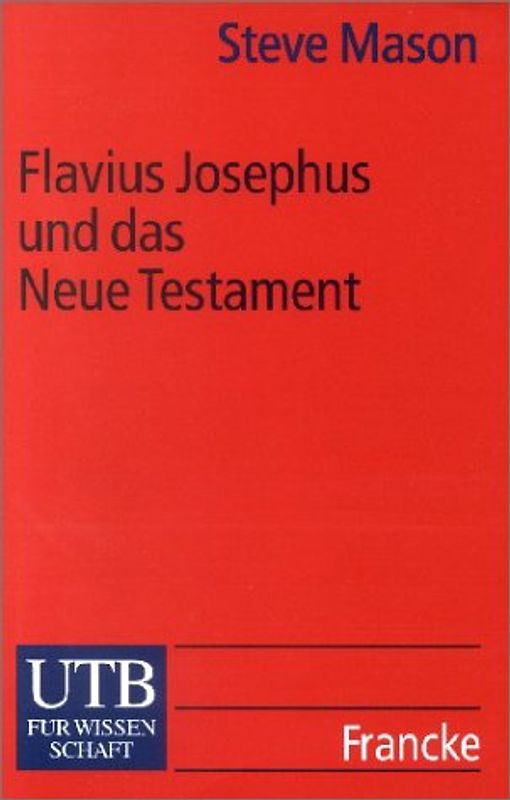 Flavius Josephus und das Neue Testament