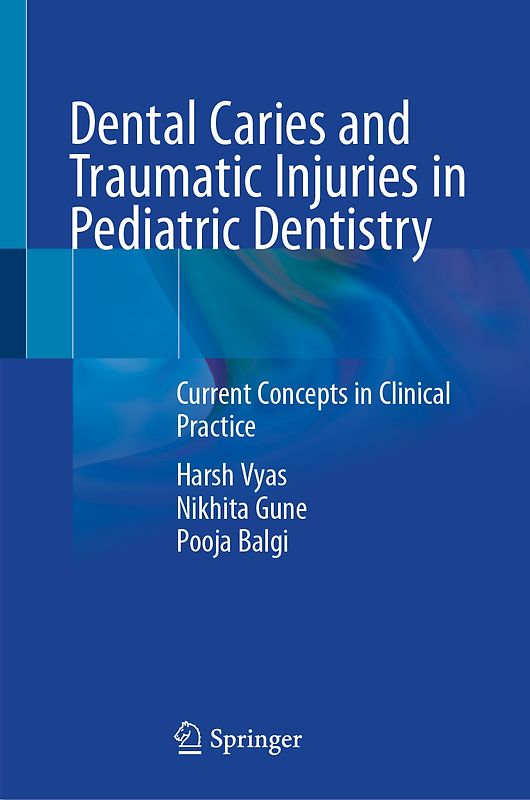 Dental Caries and Traumatic Injuries in Pediatric Dentistry