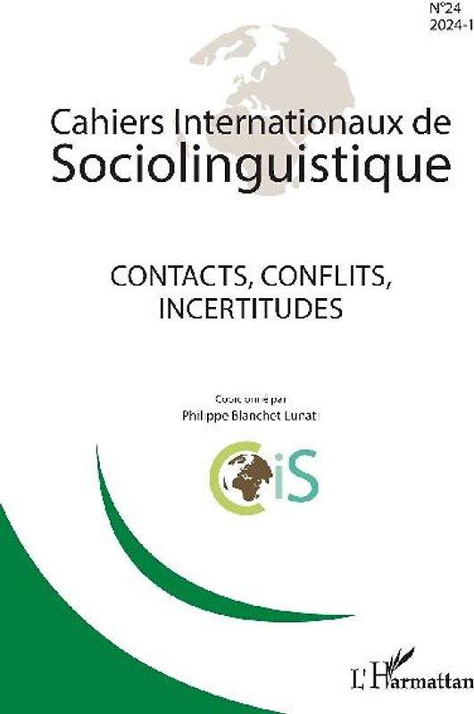 Contacts, conflits, incertitudes