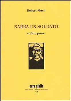 Narra un soldato e altre prose