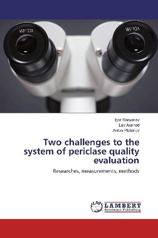 Two challenges to the system of periclase quality evaluation