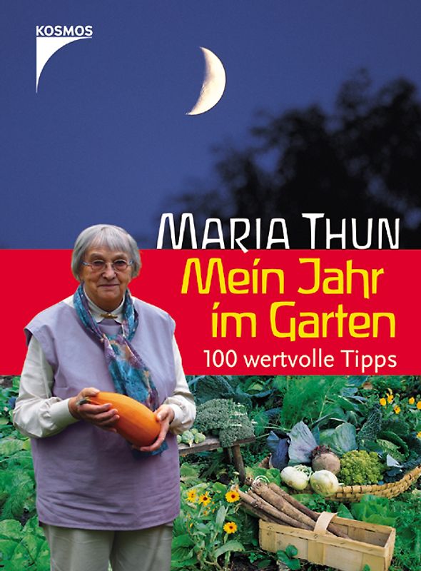 Mein Jahr im Garten - 100 wertvolle Tipps