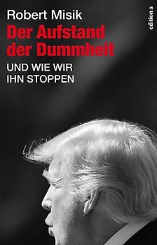 Der Aufstand der Dummheit