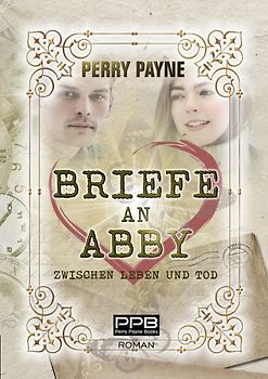 Briefe an Abby - Zwischen Leben und Tod