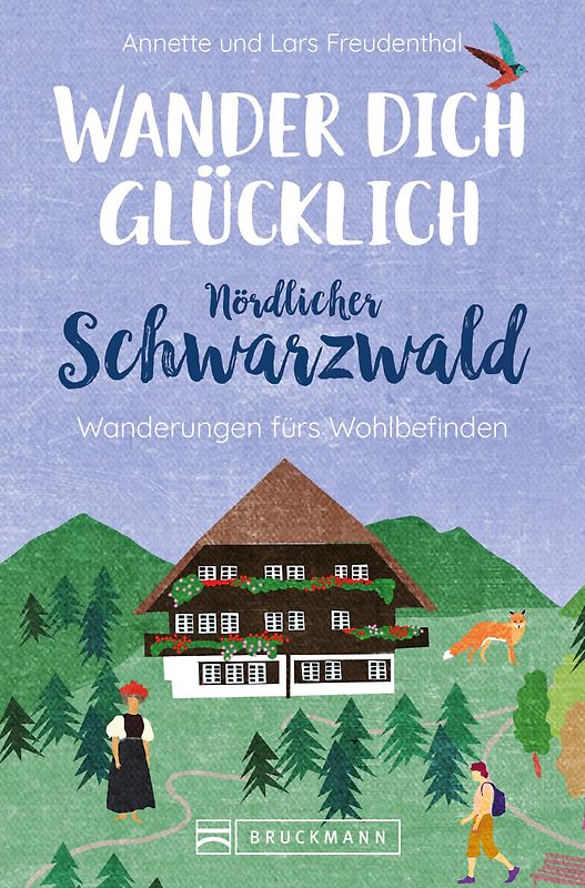 Wander dich glücklich – Nördlicher Schwarzwald