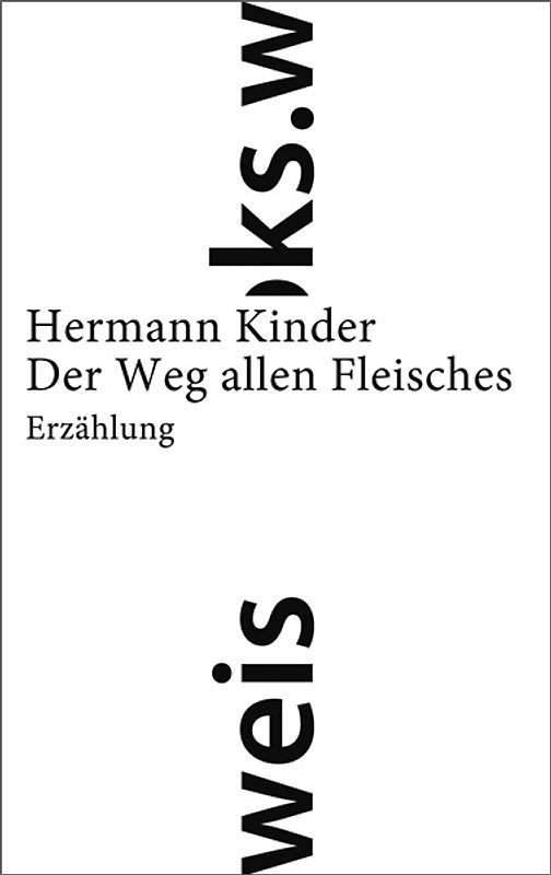 Der Weg allen Fleisches