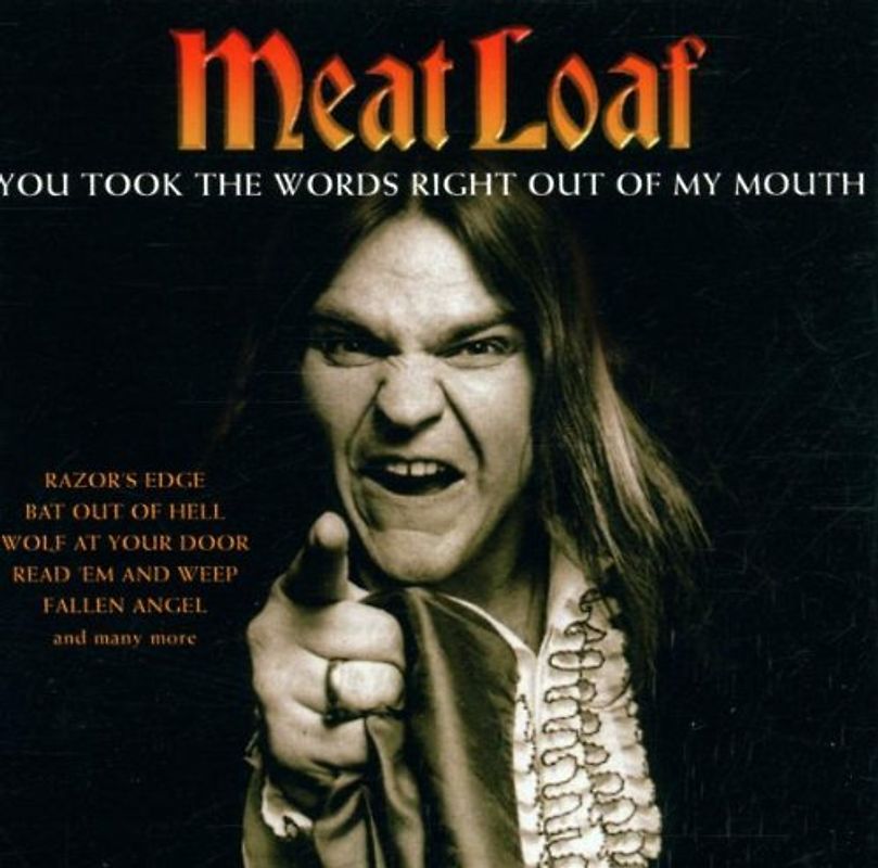 Meat Loaf - You Took the Word