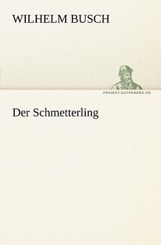 Der Schmetterling