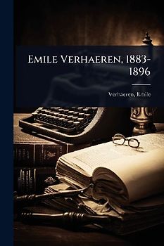 Emile Verhaeren, 1883-1896