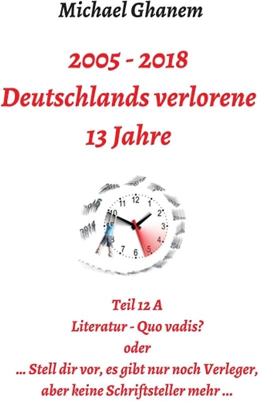 Deutschlands verlorene 13 Jahre