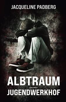 Albtraum Jugendwerkhof: Lars Teil 2