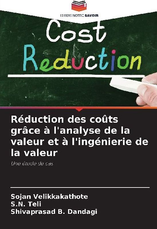 Réduction des coûts grâce à l'analyse de la valeur et à l'ingénierie de la valeur