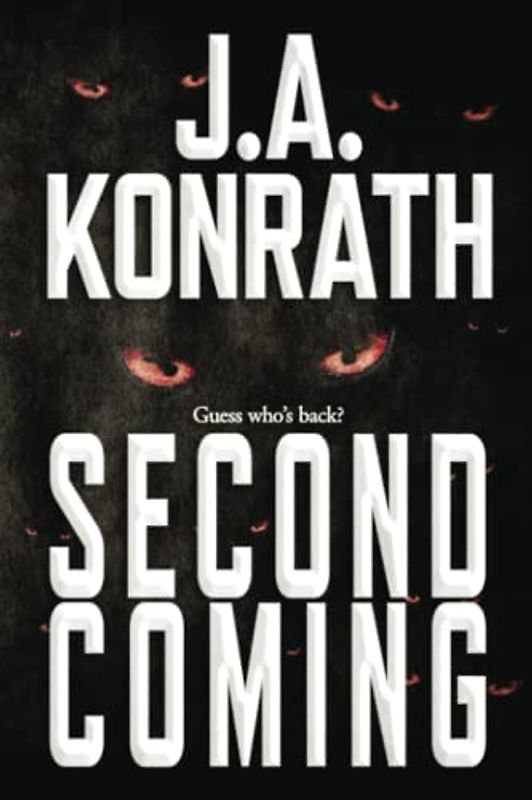 Second Coming (The Konrath Dark Thriller Collective, Band 11)