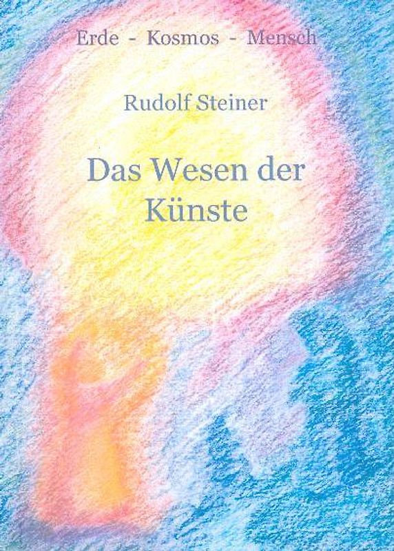 Das Wesen der Künste