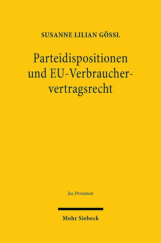 Parteidispositionen und EU-Verbrauchervertragsrecht