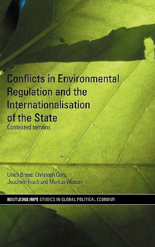 Conflicts in Environmental Regulation and the Internationalisation of the State