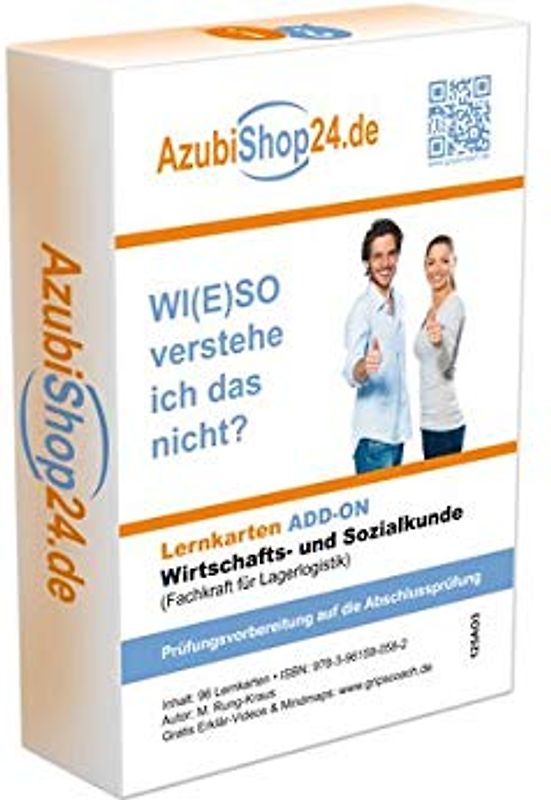 Prüfungsvorbereitung WISO Prüfung WISO Wirtschafts- und Sozialkunde Fachkraft für Lagerlogistik Lernkarten Wiso Prüfungswissen: Prüfungsvorbereitung Wiso Prüfung Wirtschafts und Sozialkunde