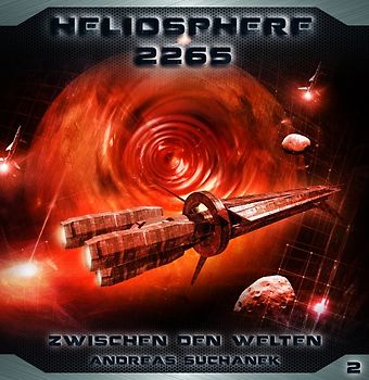 Heliosphere 2265 - Folge 2: Zwischen den Welten