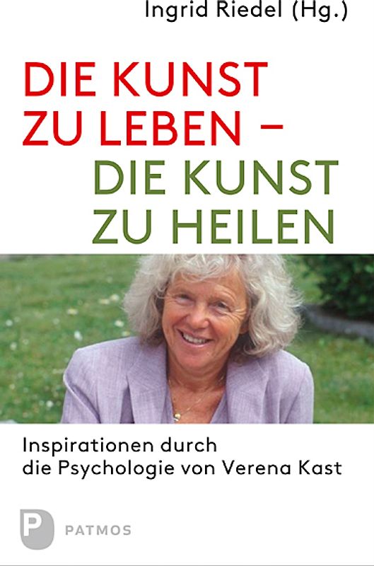 Die Kunst zu leben - die Kunst zu heilen