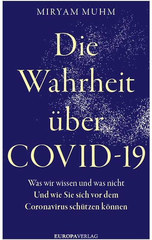 Die Wahrheit über Covid-19
