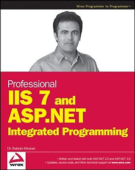 Professional IIS 7 and ASP.NET Integrated Programming