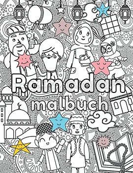 Ramadan Malbuch: Islamisches Malbuch Für Kinder Beste Geschenkidee Für Ramadan Um Den Heiligen Monat Zu Feiern