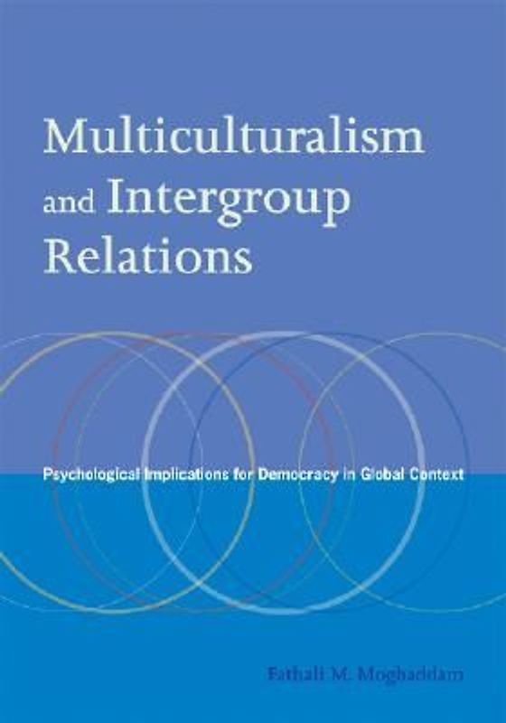 Multiculturalism and Intergroup Relations